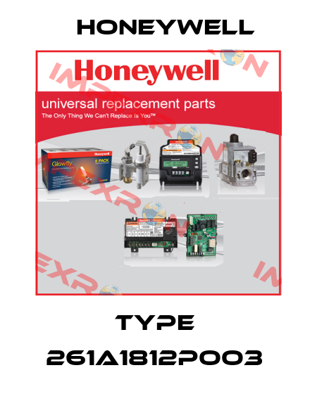 Type  261A1812POO3  Honeywell