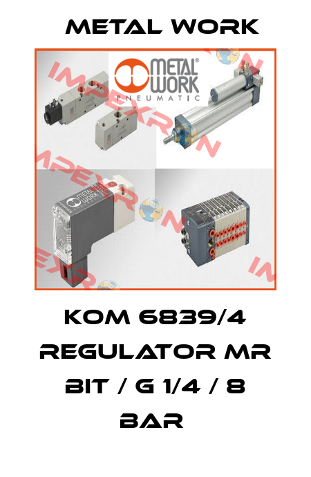 KOM 6839/4 Regulator MR BIT / G 1/4 / 8 bar  Metal Work