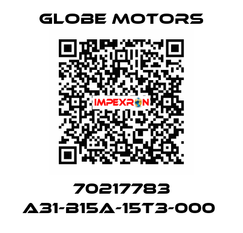 70217783 A31-B15A-15T3-000  Globe Motors