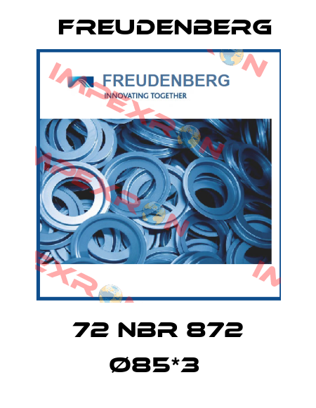 72 NBR 872 Ø85*3  Freudenberg