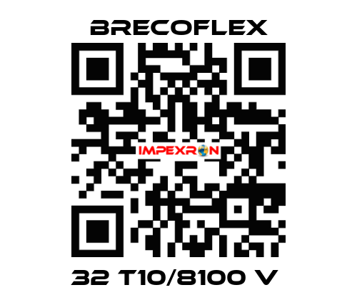 32 T10/8100 V  Brecoflex