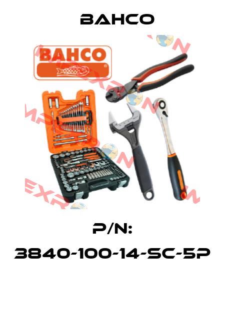 P/N: 3840-100-14-SC-5P  Bahco