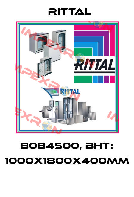 8084500, BHT: 1000X1800X400MM  Rittal