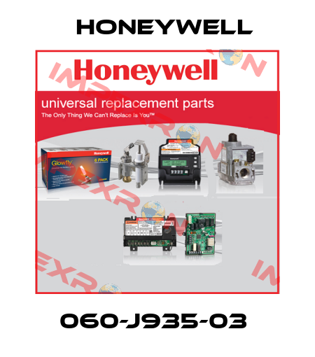 060-J935-03  Honeywell