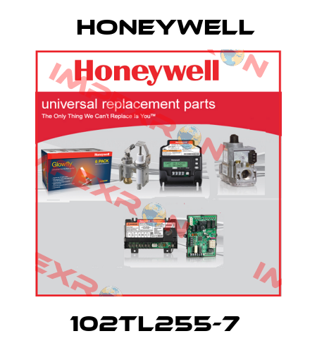 102TL255-7  Honeywell