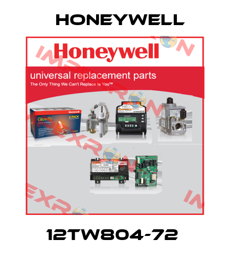 12TW804-72  Honeywell