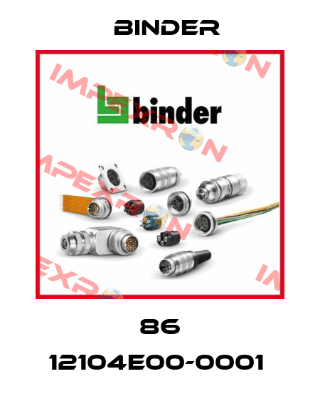 86 12104E00-0001  Binder