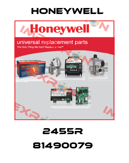 2455R  81490079  Honeywell