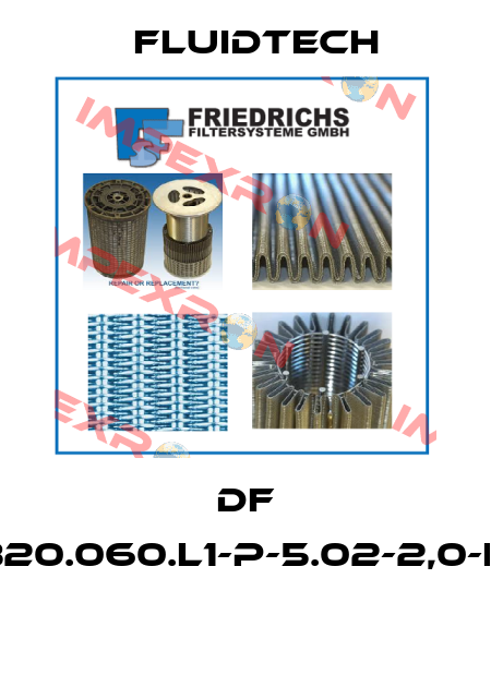 DF 4.225-B20.060.L1-P-5.02-2,0-f2.2,0-Z  Fluidtech