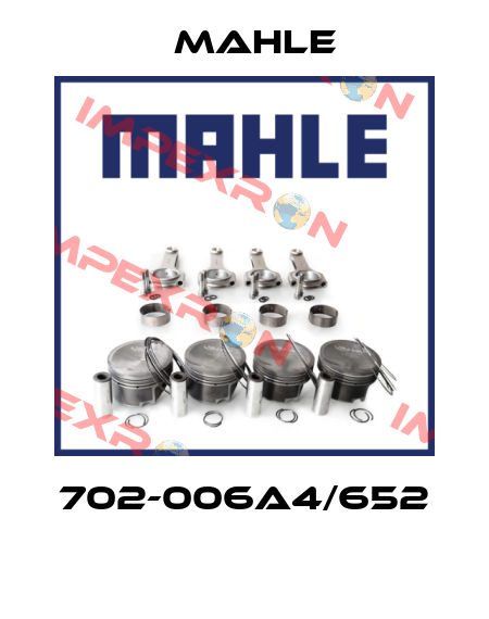 702-006A4/652  MAHLE