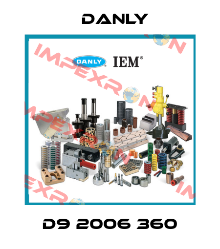 D9 2006 360 Danly