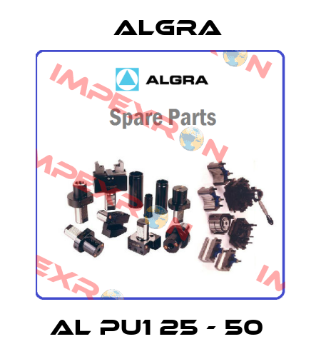 AL PU1 25 - 50  Algra