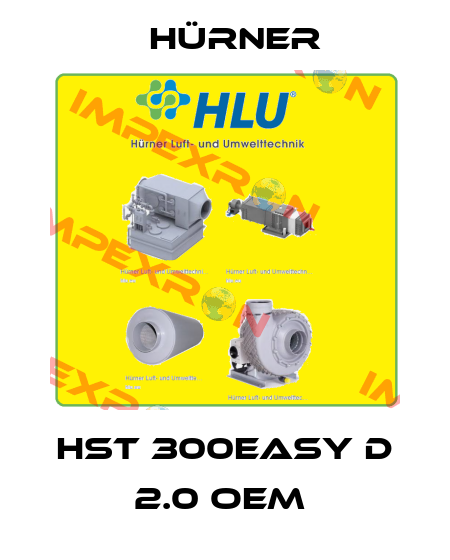 HST 300EASY D 2.0 OEM  HÜRNER