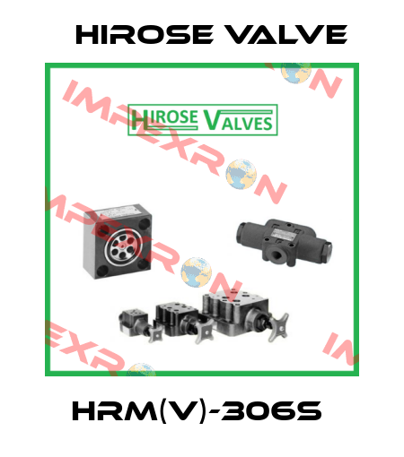 HRM(V)-306S  Hirose Valve