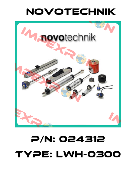 P/N: 024312 Type: LWH-0300  Novotechnik