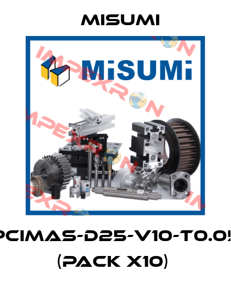 PCIMAS-D25-V10-T0.05 (pack x10)  Misumi