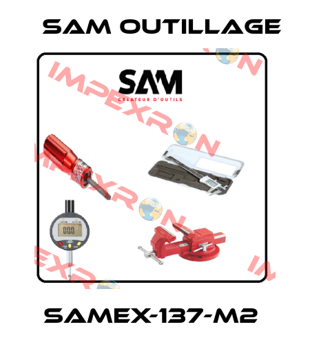 SAMEX-137-M2  Sam Outillage
