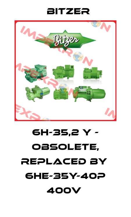 6H-35,2 Y - obsolete, replaced by  6HE-35Y-40P 400V  Bitzer