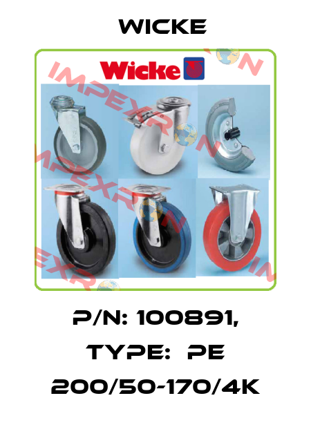 P/N: 100891, Type:  PE 200/50-170/4K Wicke