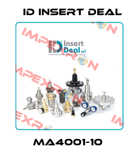 MA4001-10  ID Insert Deal