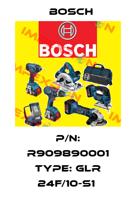 P/N: R909890001 Type: GLR 24F/10-S1  Bosch