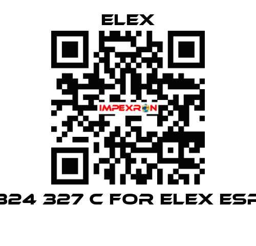 324 327 C FOR ELEX ESP  Elex