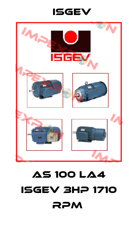 AS 100 LA4 ISGEV 3HP 1710 RPM  Isgev