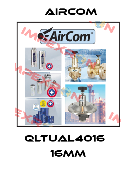 QLTUAL4016   16mm Aircom