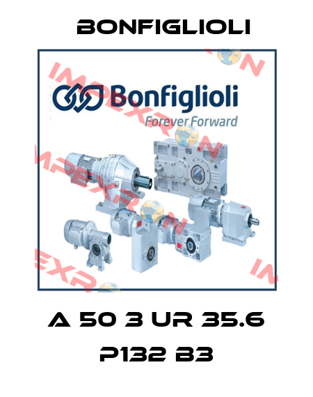 A 50 3 UR 35.6 P132 B3 Bonfiglioli