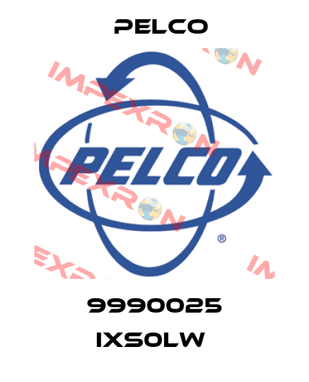 9990025 IXS0LW  Pelco