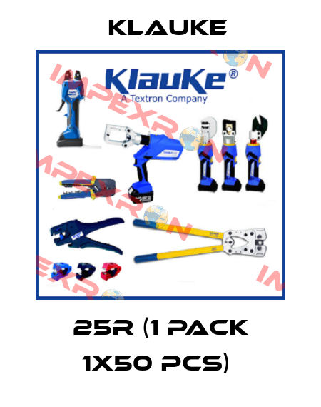 25R (1 pack 1x50 pcs)  Klauke