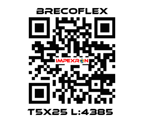 T5X25 L:4385  Brecoflex