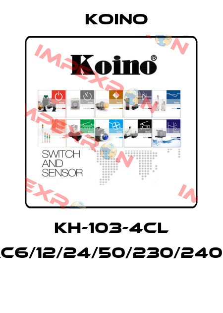 KH-103-4CL (AC6/12/24/50/230/240V)  Koino