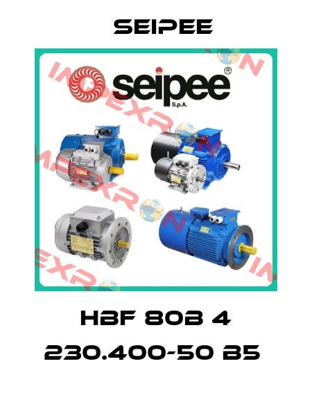 HBF 80B 4 230.400-50 B5  SEIPEE