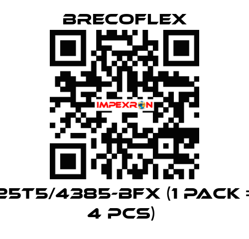 25T5/4385-BFX (1 Pack = 4 Pcs)  Brecoflex