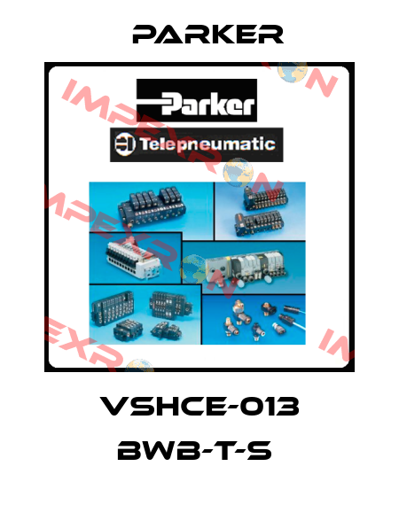 VSHCE-013 BWB-T-S  Parker