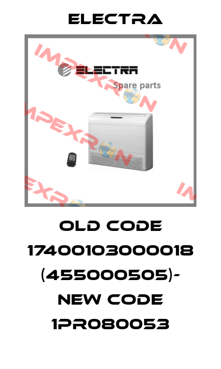 old code 17400103000018 (455000505)- NEW CODE 1PR080053 Electra