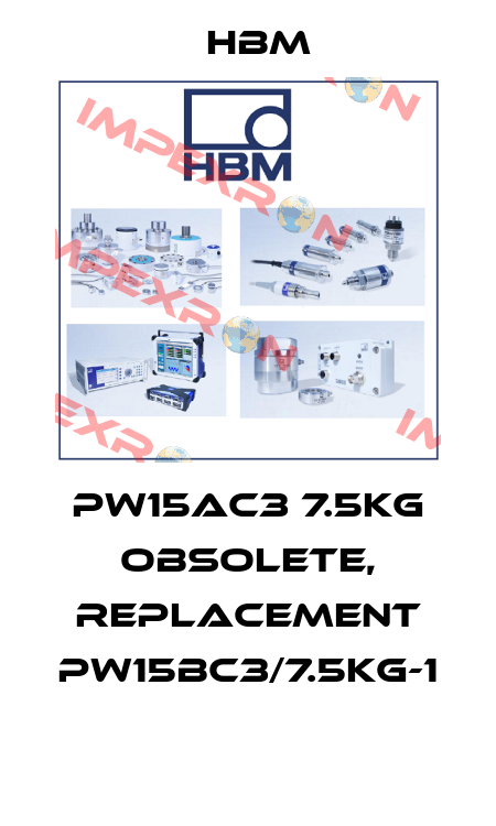 PW15AC3 7.5KG obsolete, replacement PW15BC3/7.5KG-1  Hbm