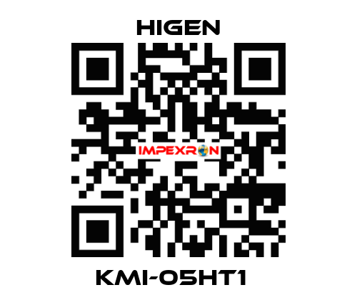 KMI-05HT1   Higen