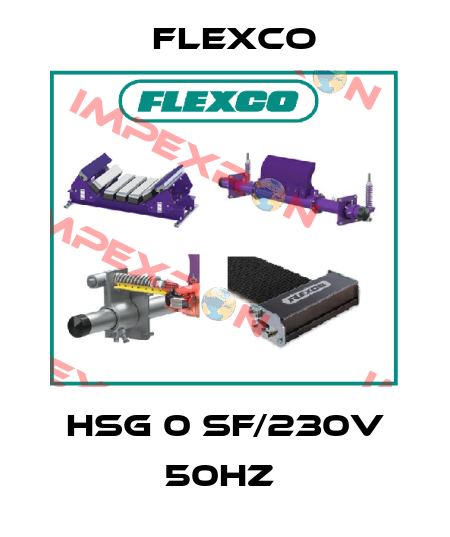 HSG 0 SF/230V 50HZ  Flexco