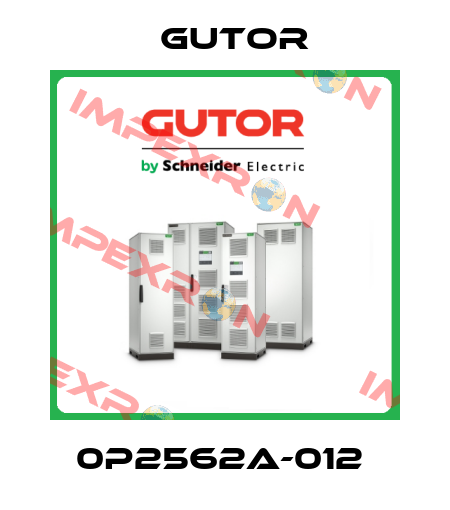 0P2562A-012  Gutor
