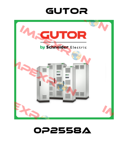 0P2558A  Gutor