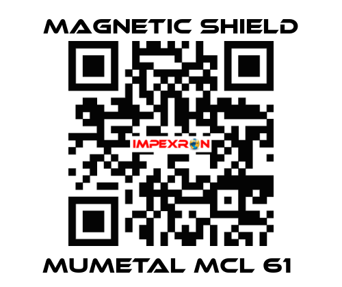 Mumetal MCL 61  Magnetic Shield
