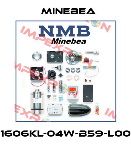 1606KL-04W-B59-L00  Minebea
