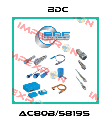 AC80B/5819S  BDC