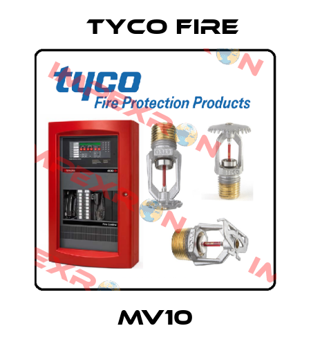 MV10 Tyco Fire