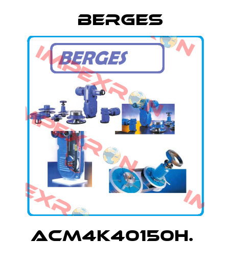 ACM4K40150H.  Berges
