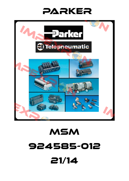 MSM 924585-012 21/14 Parker