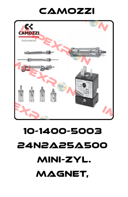 10-1400-5003  24N2A25A500  MINI-ZYL. MAGNET,  Camozzi