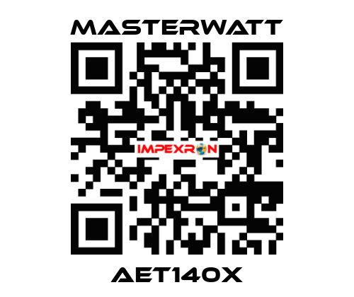 AET140X Masterwatt
